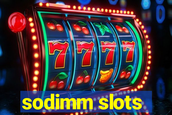 sodimm slots